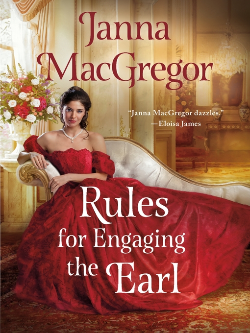 Title details for Rules for Engaging the Earl by Janna MacGregor - Wait list